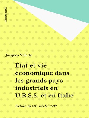 cover image of État et vie économique dans les grands pays industriels en U.R.S.S. et en Italie